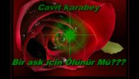 cavit karabey ~ bir ask icin ölünür mü ~ arabesk d