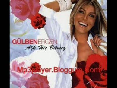 gülben ergen - aşk hiç bitmez