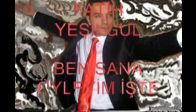fatih yeşilgül ben sana öyleyim işte