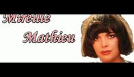 video Mireille Mathieu - C'est l'amour et la vie qu je t
