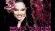 video Ebru gündeş -Çokmu gördünüz