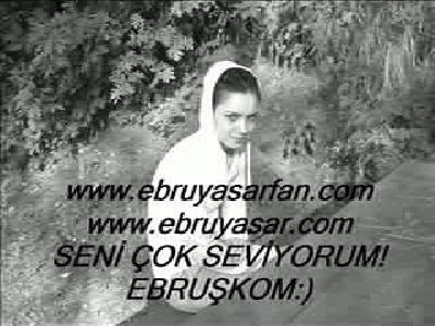 ebru yaŞar!sonsuz sevgİm!